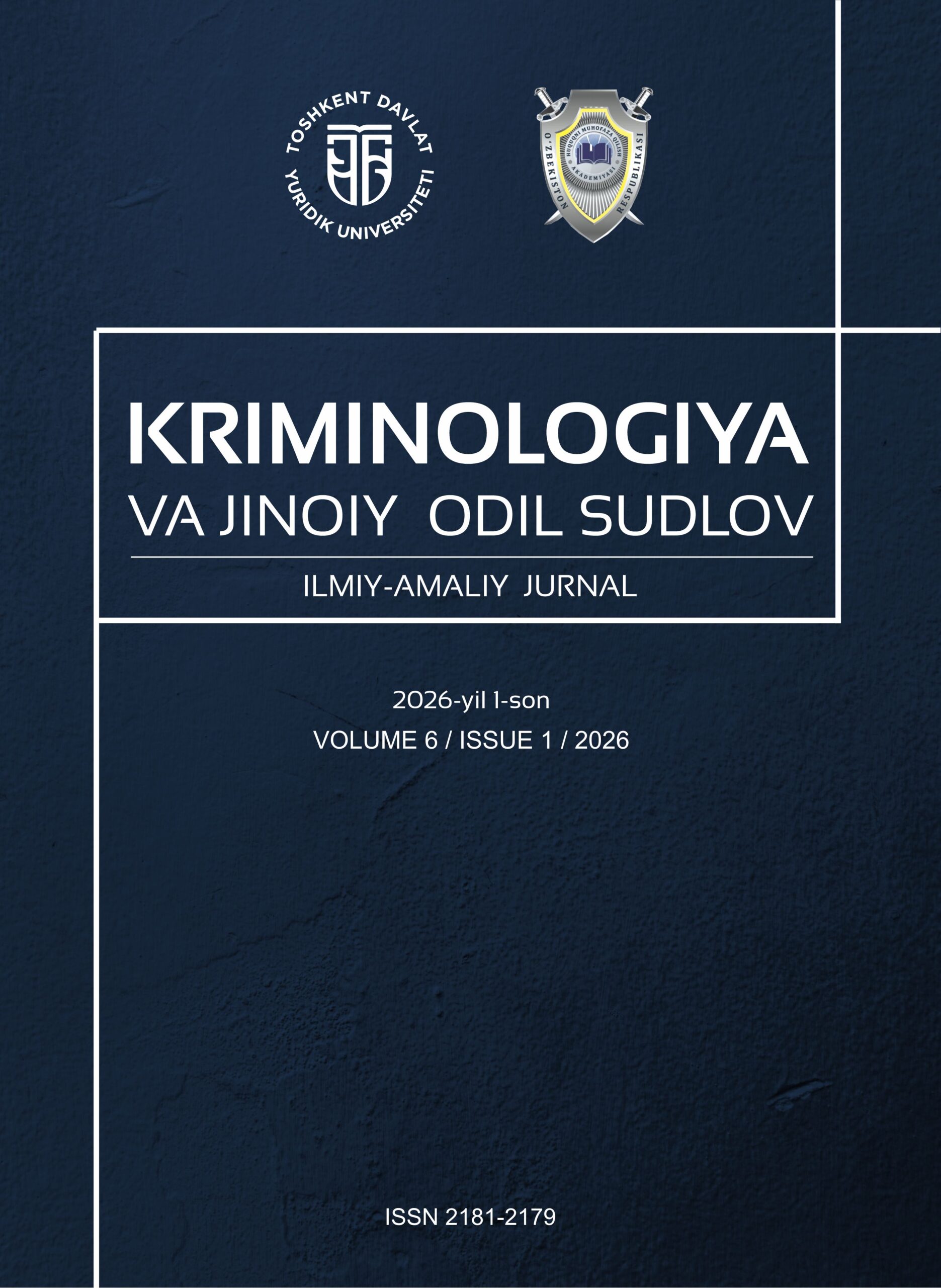 					Jild 6 Raq. 1 (2026): Kriminologiya va jinoiy odil sudlov ni ko‘rish
				
